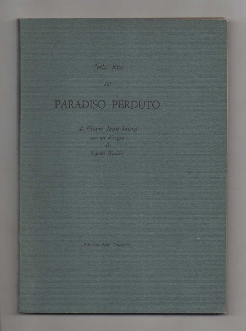 dal paradiso perduto. con un disegno di renato birolli