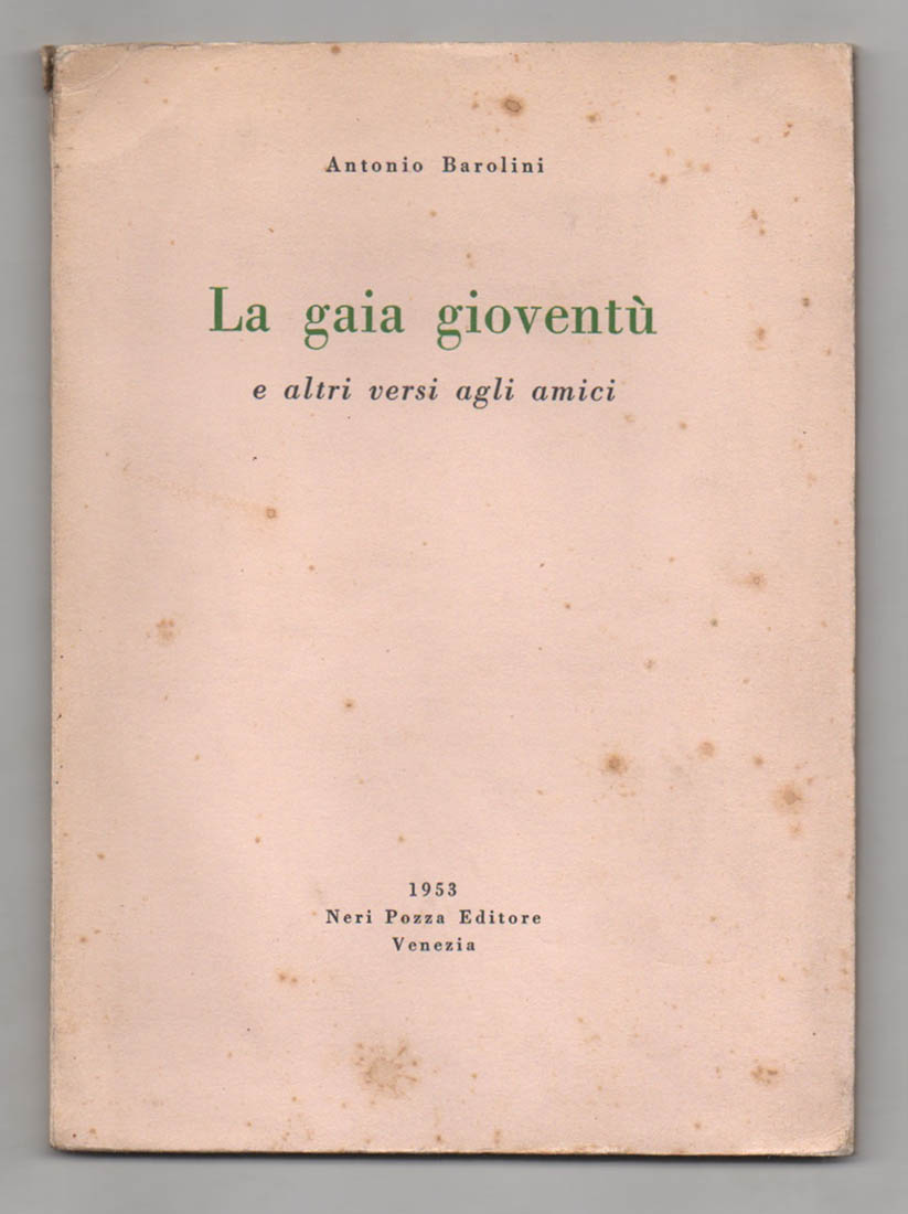 la gaia gioventù e altri versi agli amici