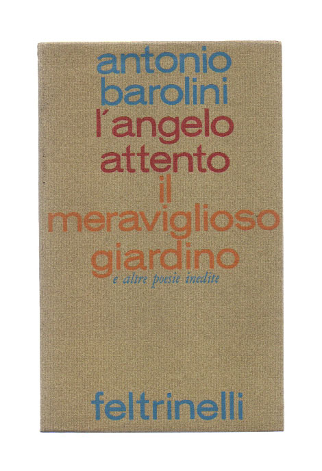 l angelo attento. il meraviglioso giardino e altre poesie inedite