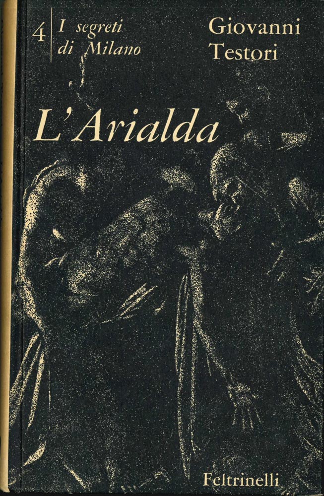 l arialda. due tempi. i segreti di milano (iv)