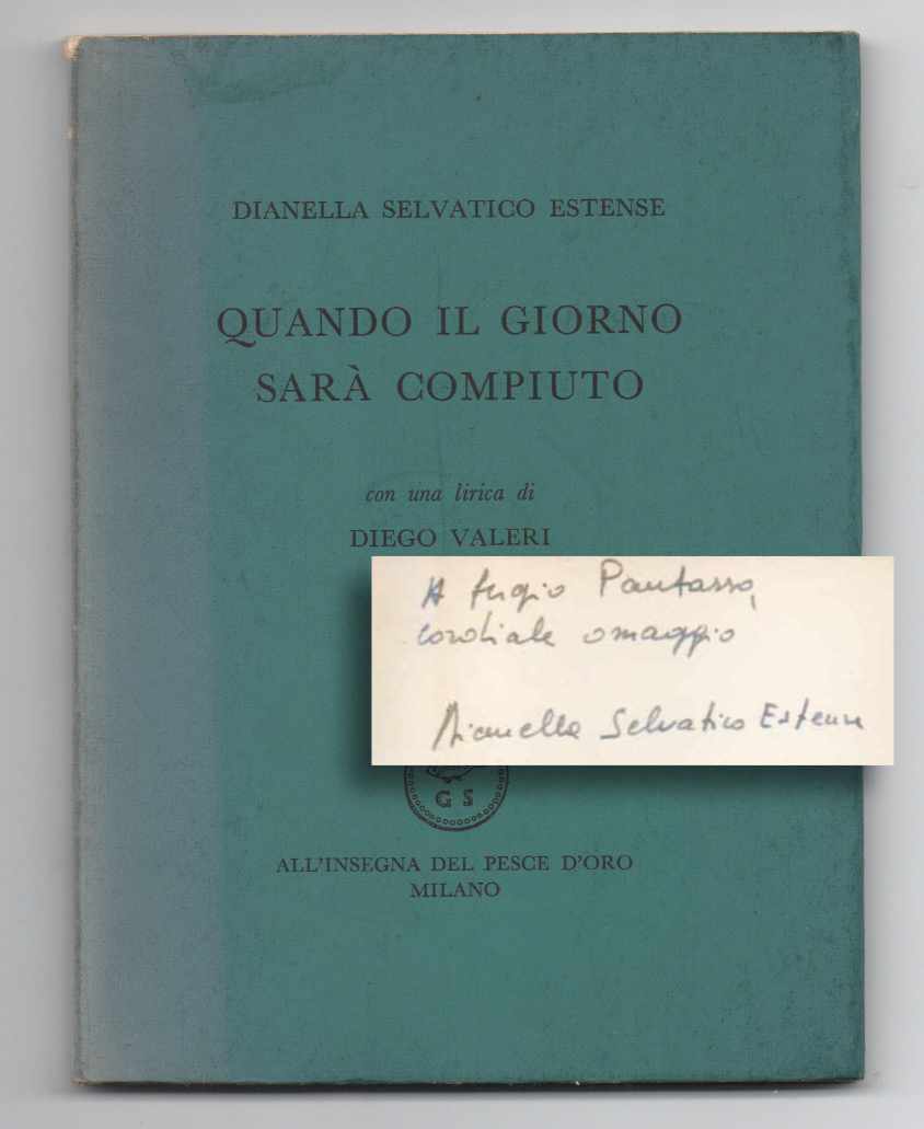 quando il giorno sarà compiuto. con una lirica di diego valeri