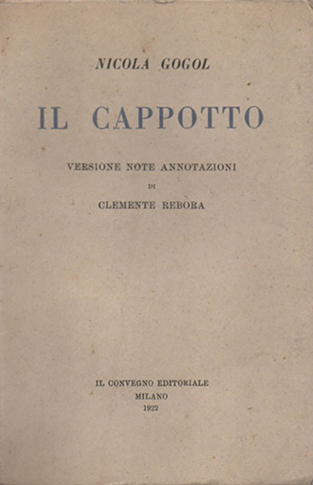 il cappotto. versione note annotazioni di clemente rebora