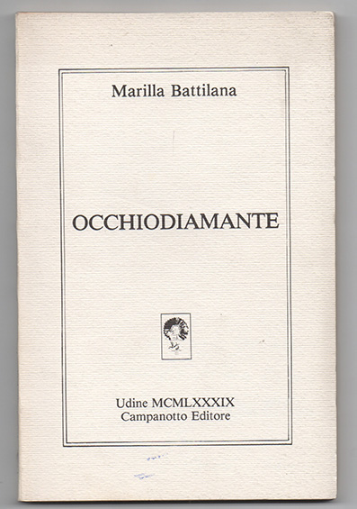 occhiodiamante. sequenza lirico-filosofica in sei parti con avvio. con una lettera di mario luzi
