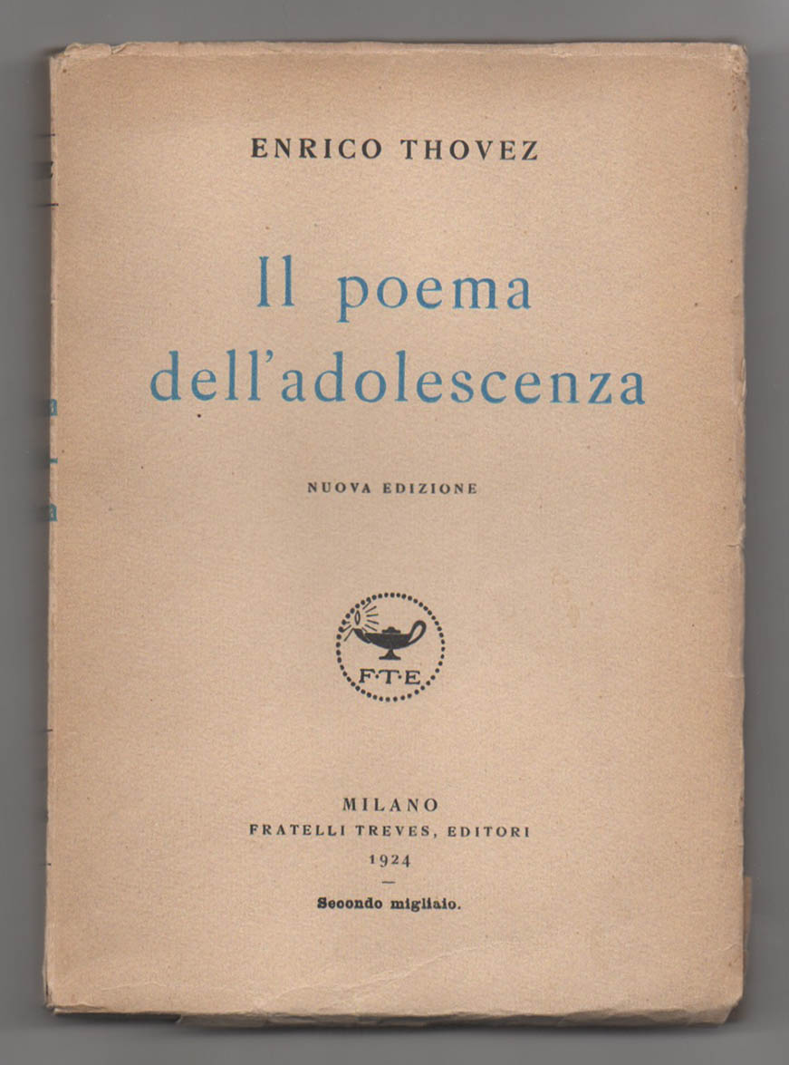 il poema dell adolescenza. nuova edizione