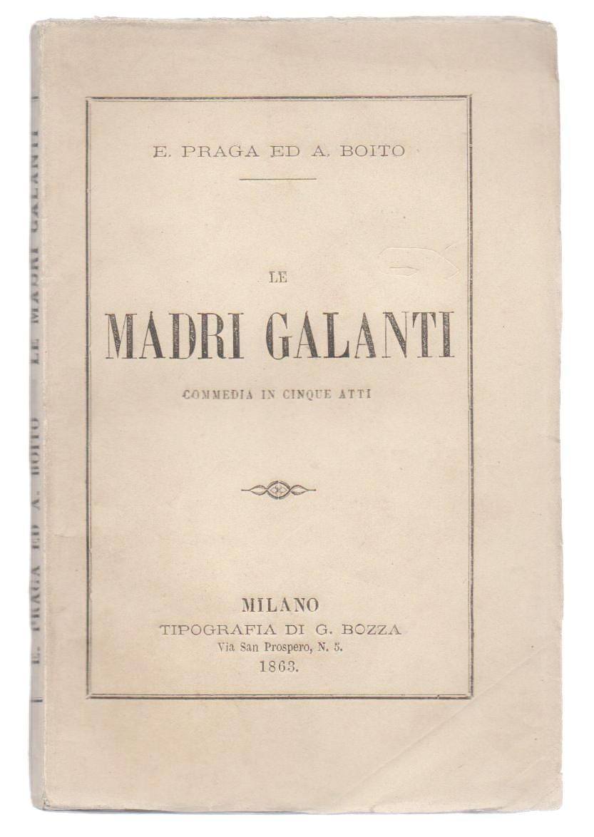 le madri galanti. commedia in cinque atti