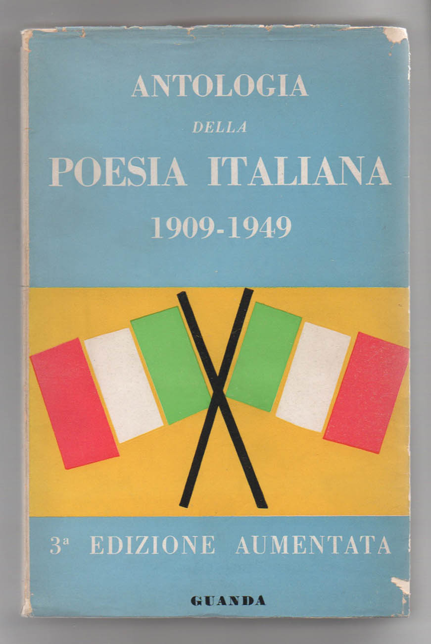 antologia della poesia italiana 1909 - 1949. a cura di giacinto spagnoletti