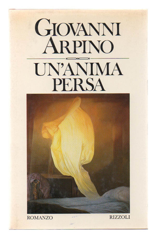 un anima persa. con una confessione dell autore [rizzoli]