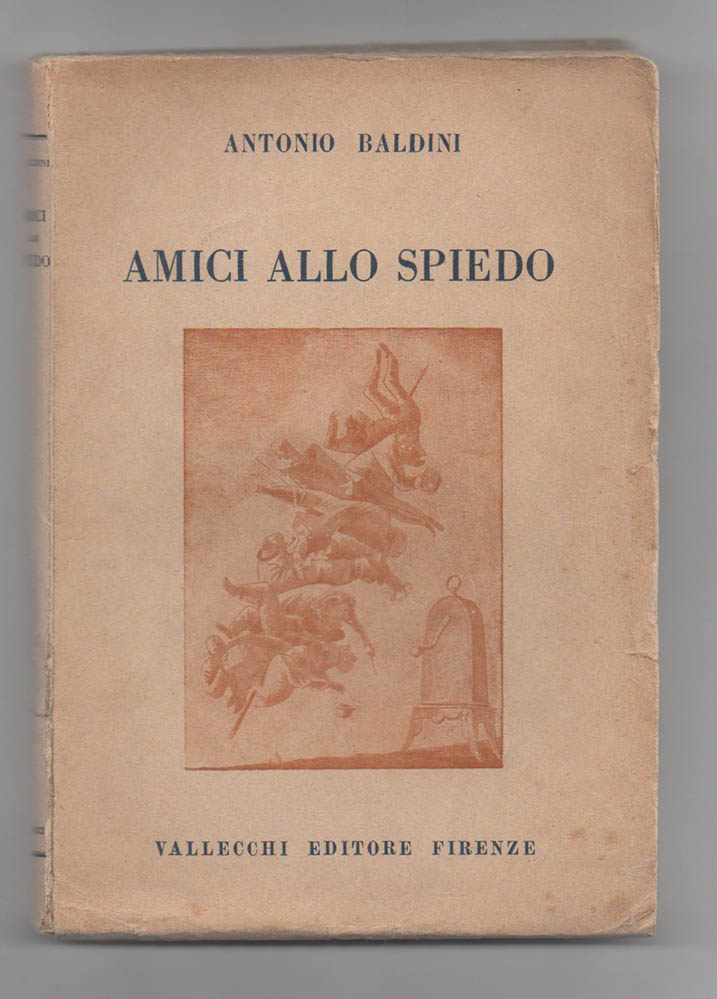 amici allo spiedo