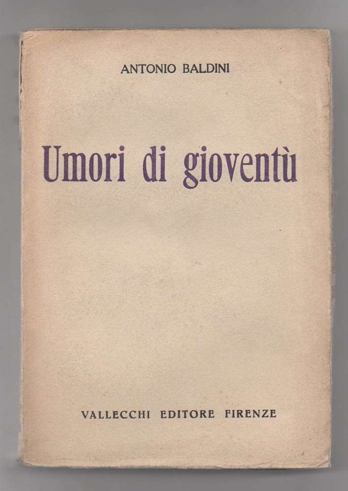 umori di gioventù (1911 - 1915). del vivere solitario. fatti personali. maestro pastoso. guida di roma