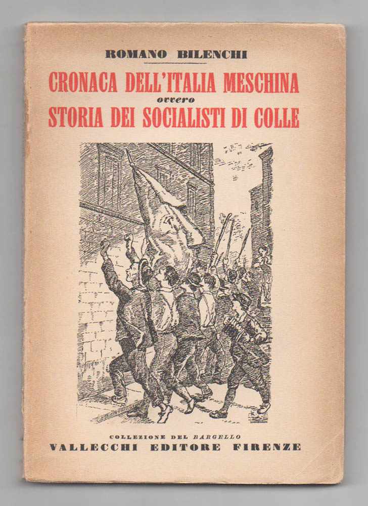 cronaca dell’italia meschina ovvero storia dei socialisti di colle