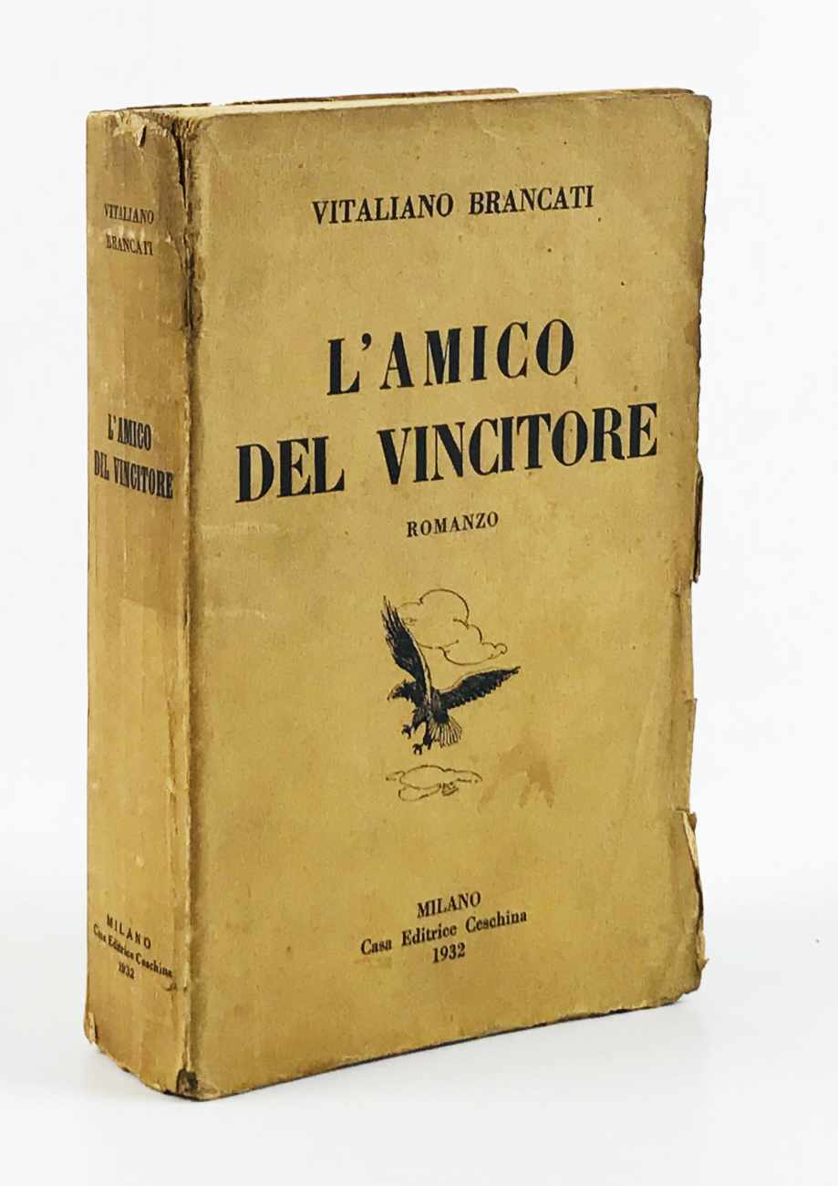 l amico del vincitore. romanzo