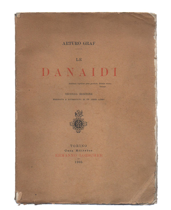 le danaidi. seconda edizione emendata e accresciuta di un terzo libro