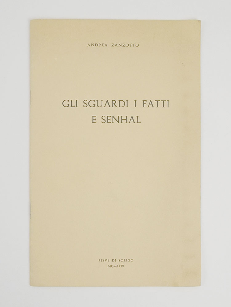 gli sguardi i fatti e senhal