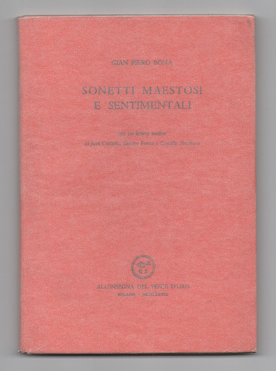 sonetti maestosi e sentimentali. con tre lettere inedite di jean cocteau-sandro penna e camillo sbarbaro