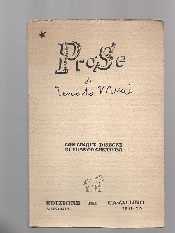 prose. con cinque disegni di franco gentilini