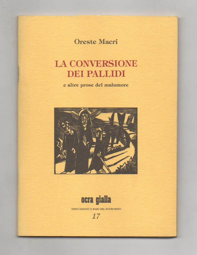 la conversione dei pallidi e altre prose del malumore. a cura di anna dolfi