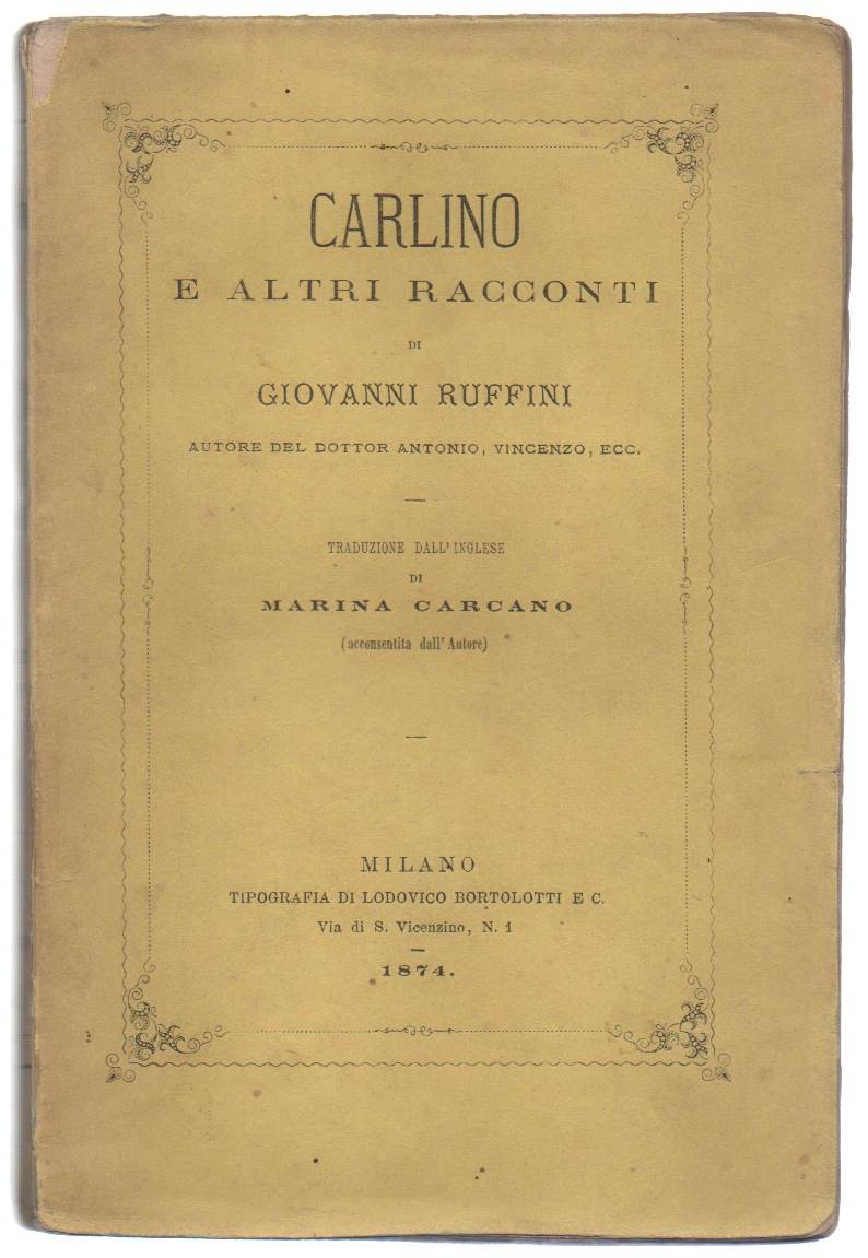 carlino e altri racconti ... traduzione dall inglese di marina carcano (acconsentita dall autore)
