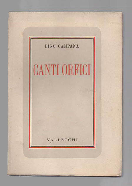 canti orfici. terza edizione a cura di enrico falqui
