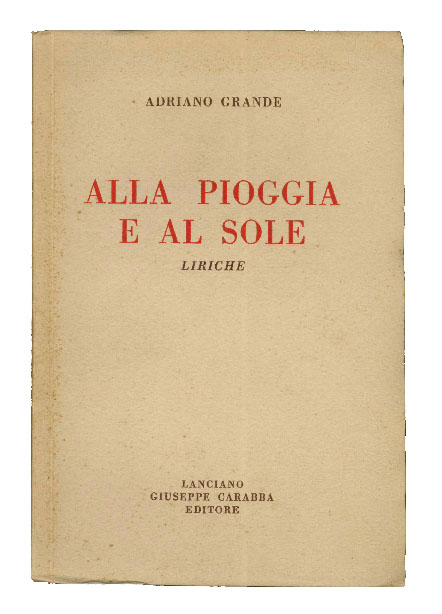 alla pioggia e al sole. liriche