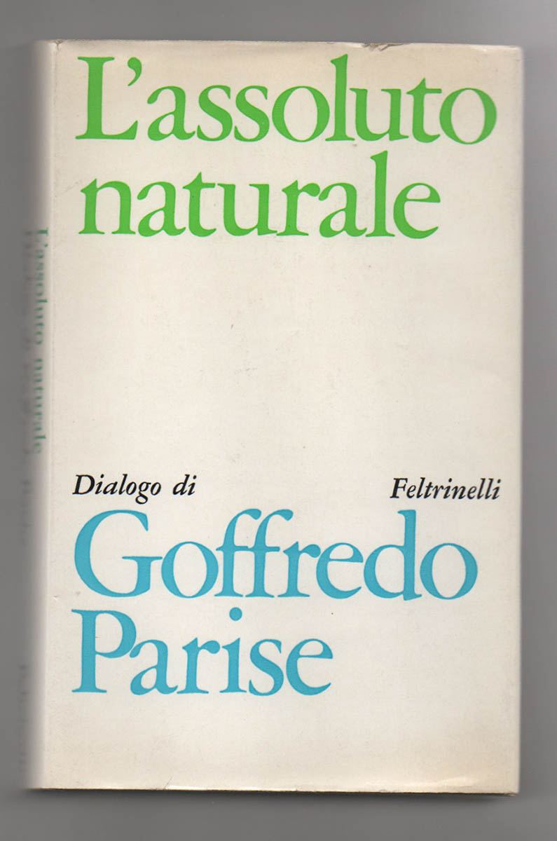 l’assoluto naturale. dialogo