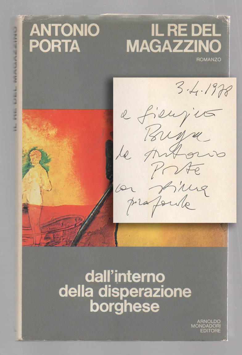 il re del magazzino. romanzo [in copertina: «... dall’interno della disperazione borghese»]