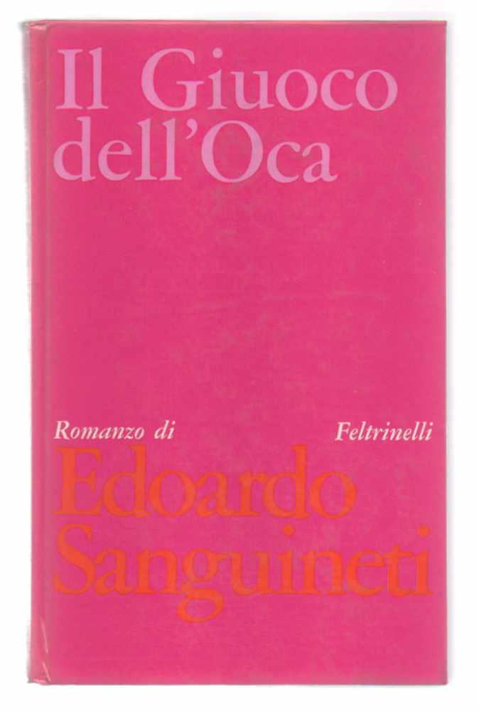 il giuoco [gioco] dell oca. romanzo