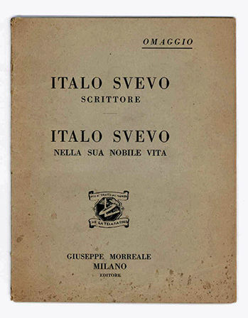 omaggio. italo svevo scrittore - italo svevo nella sua nobile vita