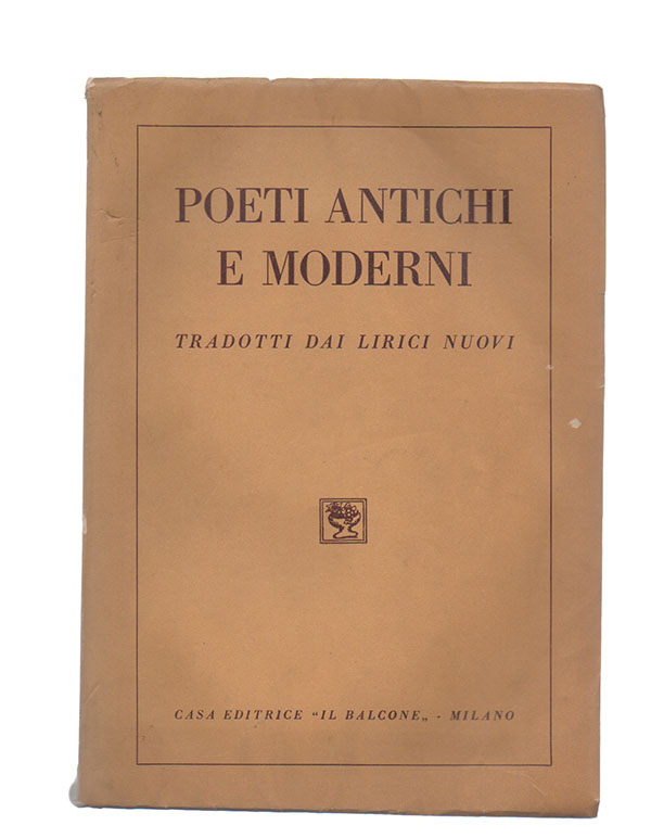 poeti antichi e moderni tradotti dai lirici nuovi
