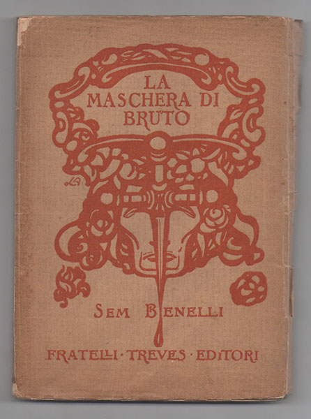 la maschera di bruto. dramma in versi in quattro atti