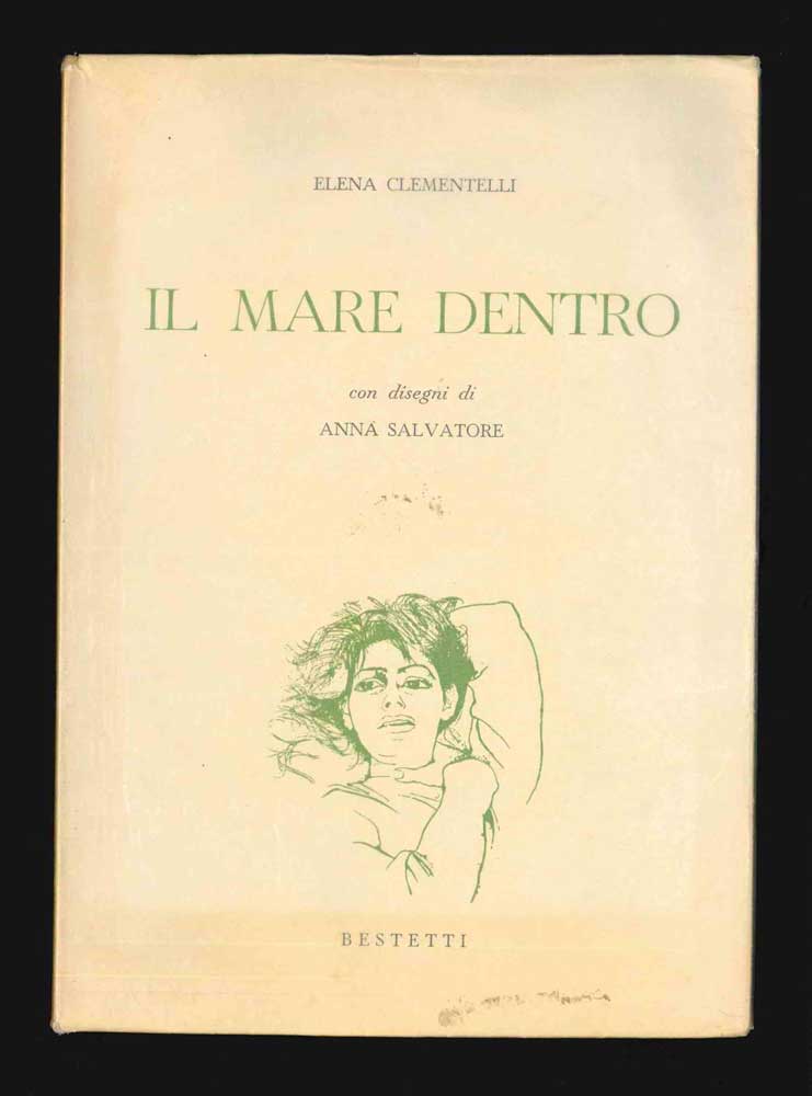 il mare dentro. poesie di elena clementelli. con disegni di anna salvatore