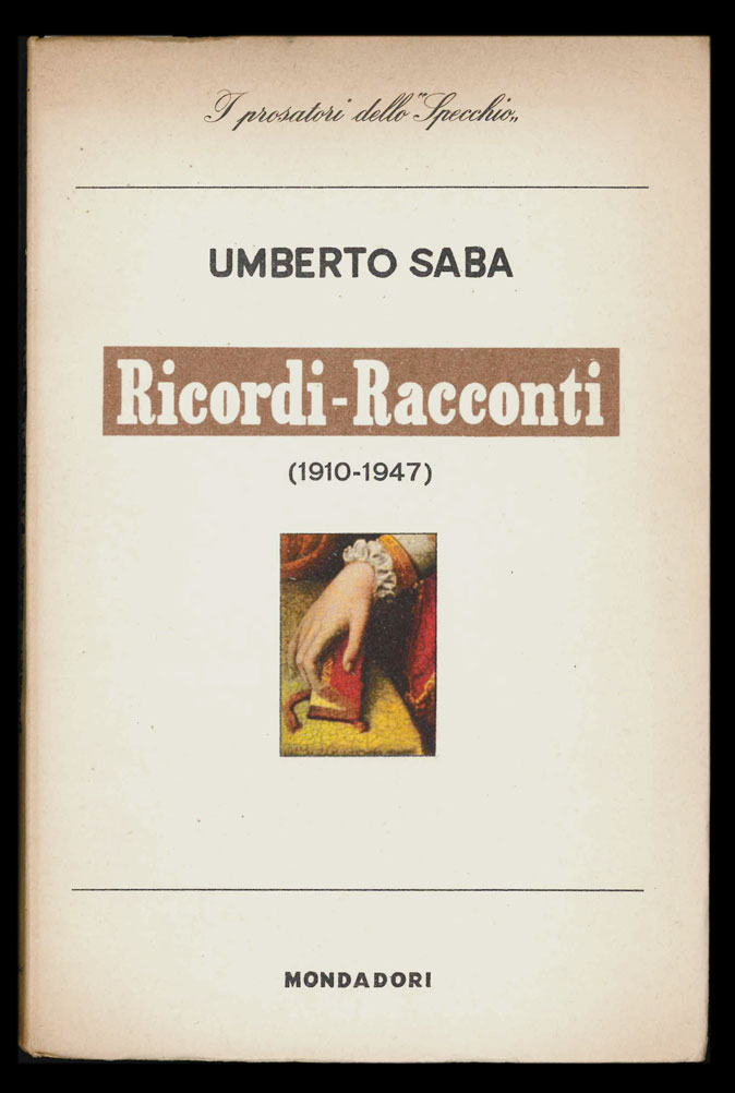 tutte le opere xv. ricordi - racconti (1910 - 1947). con un discorso di guido piovene