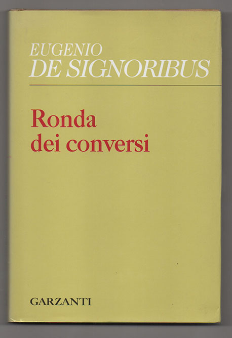 ronda dei conversi (1999-2004)