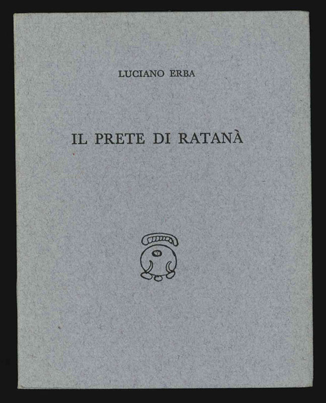 il prete di ratanà [in appendice: ippogrammi e metaippogrammi di giovanola]