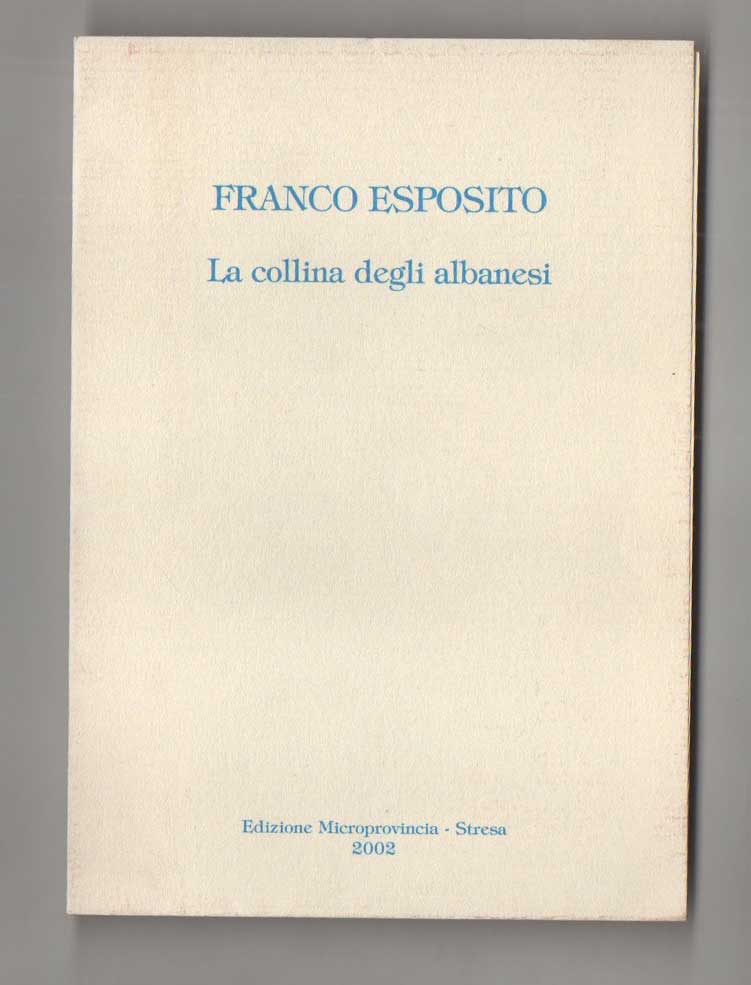 la collina degli albanesi