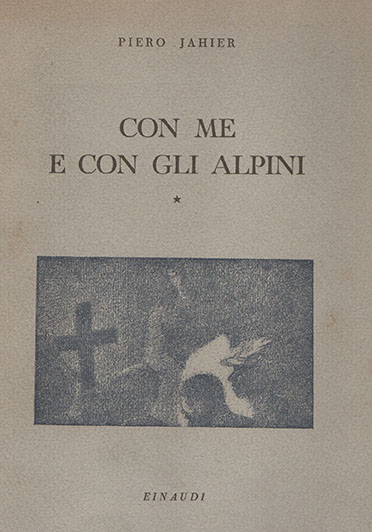 con me e con gli alpini. primo quaderno