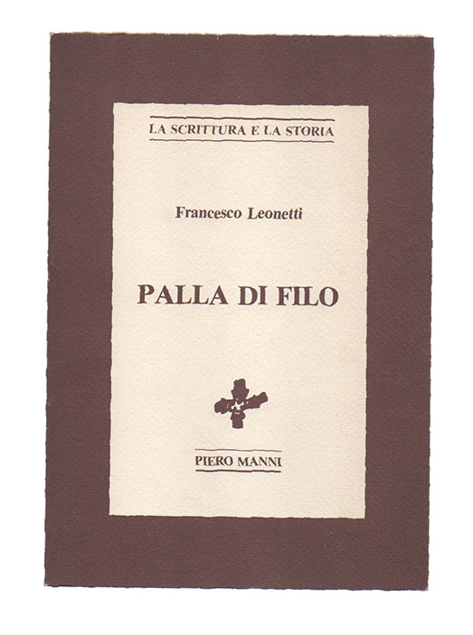 palla di filo (poemetto con commento)