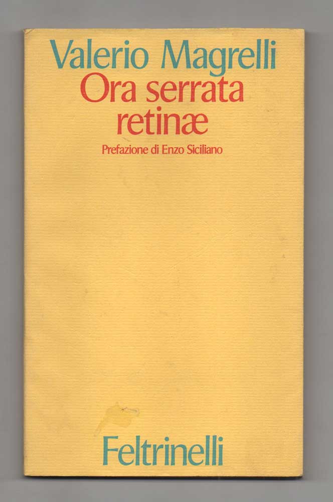 ora serrata retinae. prefazione di enzo siciliano