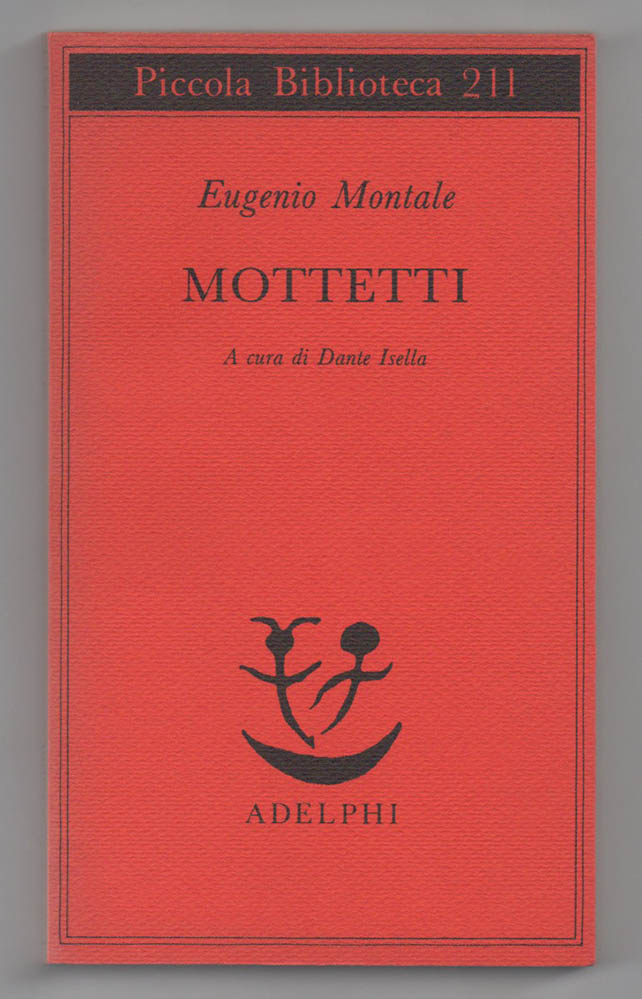 mottetti. a cura di dante isella [adelphi]
