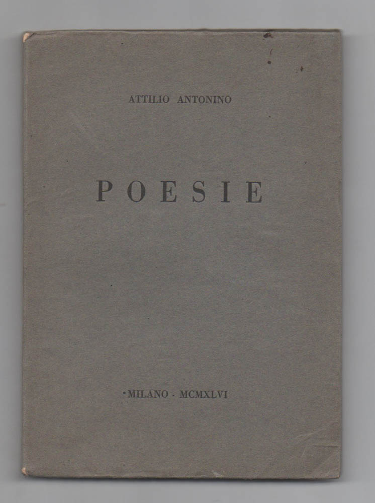 poesie. con due lettere a un poeta sovra alcune ragioni probabili della poesia e della civiltà di luciano anceschi