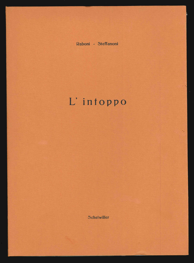 l’intoppo. otto incisioni di attilio steffanoni per dodici poesie di giovanni raboni