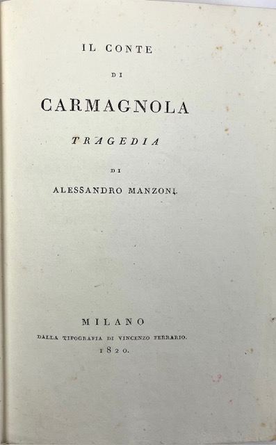 il conte di carmagnola. tragedia