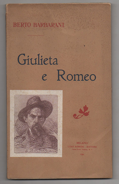 giulietta e romeo. con disegni originali di silvio marco spaventi